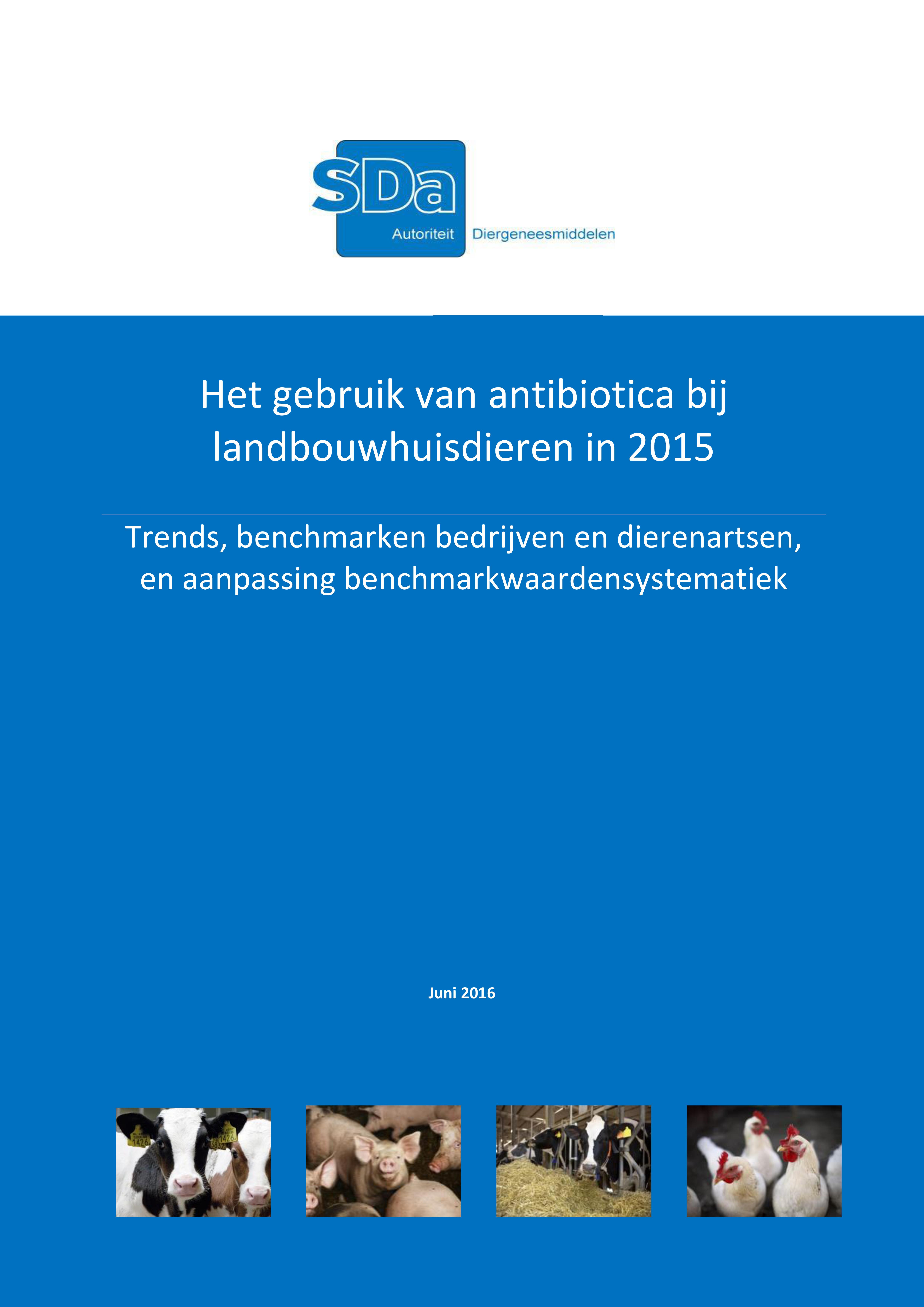 Antibioticagebruik bij landbouwhuisdieren in 2015 Rapport SDa - Producert.nl